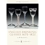 English Drinking Glasses 16751825 (Shire Library)