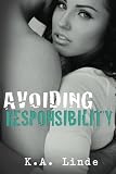 Avoiding Responsibility (Avoiding Series) (Volume 2)