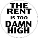JIMMY McMILLAN " THE RENT IS TOO DAMN HIGH " (black & white) Mini 1.25" Magnet ~ President 2012