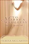 To Marry A Marquess (A Regency Romance)