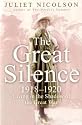 The Great Silence: 1918-1920 Living in the Shadow of the Great War