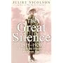 The Great Silence: 1918-1920 Living in the Shadow of the Great War