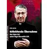 Schleichende �bernahme: Das Opus Dei unter Papst Benedikt XVI