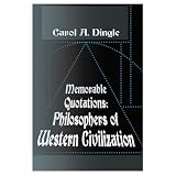 Memorable Quotations: Philosophers of Western Civilization (Memorable Quotations)
