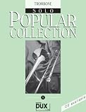 Produkt-Bild: Popular Collection Band 1 f&uuml;r Posaune (Fagott/Cello) solo mit Bleistift -- 16 weltbekannte popul&auml;re Melodien aus Pop und Filmmusik u.a. mit TIME TO SAY GOODBYE und KILLING ME SOFTLY in klangvollen mittelschweren Arrangements (Noten/sheet music)