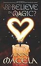 Do You Believe in Magic?