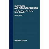 paint flow and pigment dispersion a rheological approach to coating and ink technology