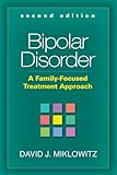 Bipolar disorder : a family-focused treatment approach