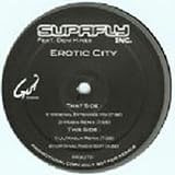 Supafly Inc.* Feat. Deni Hines - Erotic City - [12"]