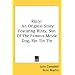 Rinty: An Original Story Featuring Rinty, Son Of The Famous Movie Dog, Rin Tin Tin