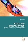 Design and Implementation: PRACTICAL FLEX TM  PAGING DECODER