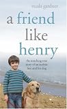 A Friend Like Henry