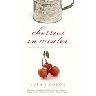 Click here to buy Cherries in Winter: My Family's Recipe for Hope in Hard Times (Vintage) by Suzan Colón.