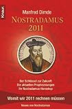 Produkt-Bild: Nostradamus 2011: Der Schl&uuml;ssel zur Zukunft - Die aktuellen Prophezeiungen - Ihr Nostradamus-Horoskop