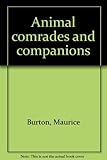 Animal comrades and companions
