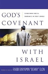 God's Covenant With Israel: Establishing Biblical Boundaries in Today's World