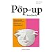 Das Pop-up-Handbuch: Basiswissen f�r angehende Pop-up- K�nstler und Papieringenieure