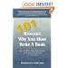 101 Reasons Why You Must Write A Book: How to Make A Six Figure Income by Writing and Publishing Your Own Book