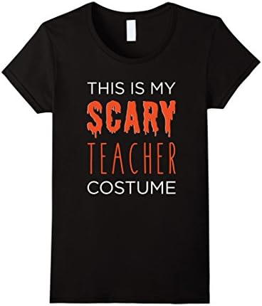 Women's This is My SCARY Teacher Costume Fun School Halloween Tee Medium Black