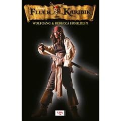 Fluch der Karibik 03. At Worlds End. Der Roman zum Film (Broschiert)