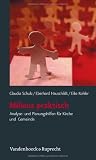 Milieus praktisch - Analyse- und Planungshilfen f&uuml;r Kirche und Gemeinde - Eberhard Hauschildt, Eike Kohler, Claudia Schulz