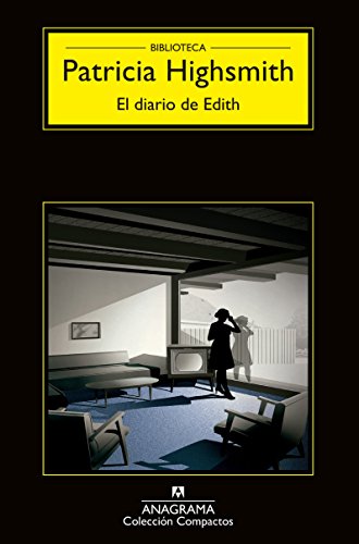 Diario de Edith, El (Spanish Edition), by Patricia Highsmith