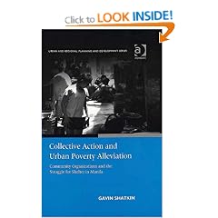 Collective Action and Urban Poverty Alleviation: Community Organizations and the Struggle for Shelter in Manila (Urban & Regional Planning & ... and Regional Planning and Development Series)
