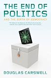 The end of politics and the birth of IDemocracy