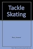 Tackle skating