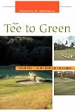 From Tee to Green: Seeing God ... in the Middle of the Fairway