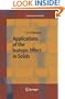 Applications of the Isotopic Effect in Solids (Springer Series in Materials Science)
