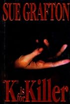 "K" is for Killer