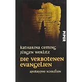 Die verbotenen Evangelien: Apokryphe Schriftenvon "Katharina Ceming"
