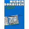 Niedersorbisch praktisch und verst�ndlich, m. 2 Audio-CDs