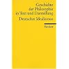 Geschichte der Philosophie in Text und Darstellung / Der deutsche Idealismus: BD 6