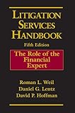 Litigation services handbook : the role of the financial expert