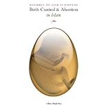 Birth Control & Abortion in Islam