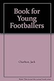 Jack Charlton's book for young footballers