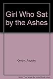 The girl who sat by the ashes