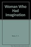 The woman who had imagination, and other stories