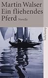 Ein fliehendes Pferd: Novelle (suhrkamp taschenbuch)