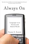 Always On:Language in an Online and M...