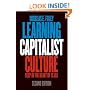 Learning Capitalist Culture: Deep in the Heart of Tejas (Contemporary Ethnography)