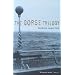 The Gorse Trilogy: "The West Pier", "Mr Stimpson and Mr Gorse", "Unknown Assailant"