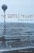 The Gorse Trilogy: "The West Pier", "Mr Stimpson and Mr Gorse", "Unknown Assailant": "The West Pier", "Mr Stimpson and Mr Gorse", "Unknown Assailant"