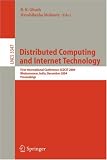 Review Springer  / Distributed Computing and Internet Technology: First International Conference, ICDCIT 2004, Bhubaneswar, India, December 22-24, 2004, Proceedings (Lecture Notes in Computer Science)