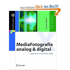 MediaFotografie - analog und digital: Begriffe, Techniken, Web (X.media.press)
