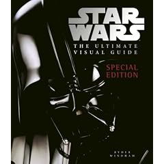 "Star Wars" the Ultimate Visual Guide
