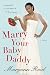 Marry Your Baby Daddy