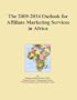 The 2009-2014 Outlook for Affiliate Marketing Services in Africa